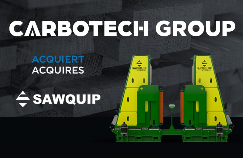 Carbotech Group achète Sawquip