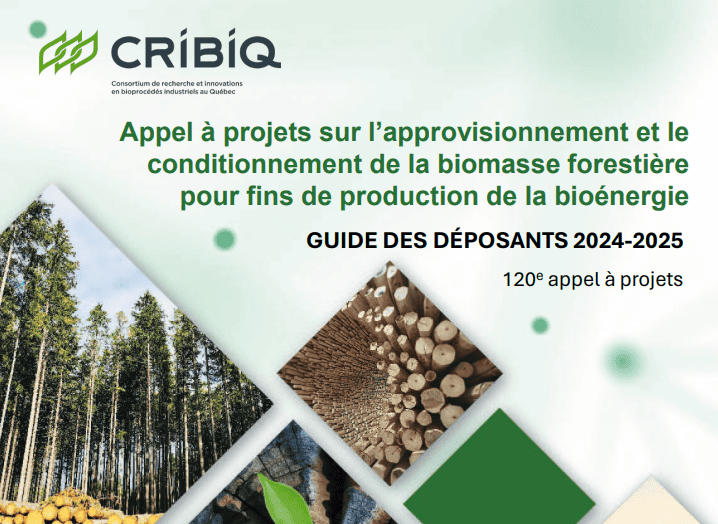 Appel à projets sur l’approvisionnement & le conditionnement de la biomasse forestière pour fins de production de la bioénergie